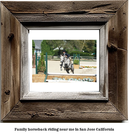 family horseback riding near me in San Jose, California